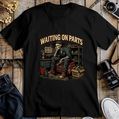 Best Mechanic Life Shirt, Funny Mechanic UnisexT-Shirt/Hoodie/Sweatshirt HLT00 - Waiting On Parts T-Shirt