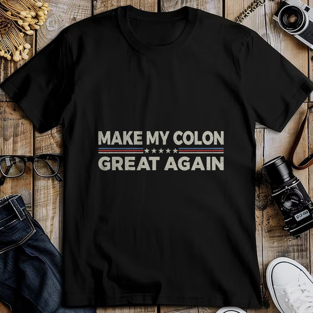 Best Doctor Shirt, Funny Doctor UnisexT-Shirt/Hoodie/Sweatshirt HLT00 - Vintage Make My Colon Great Again Funny Surgery Recovery T-Shirt