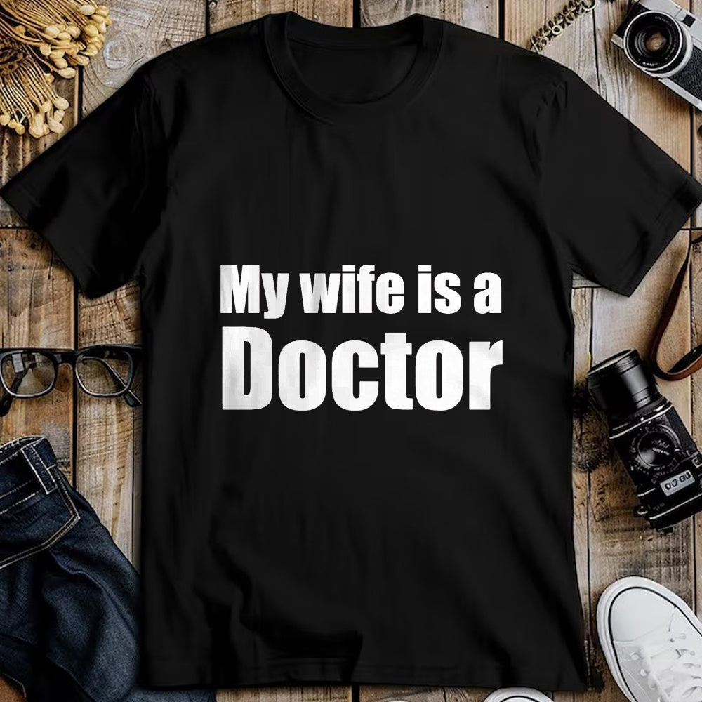Best Doctor Shirt, Funny Doctor UnisexT-Shirt/Hoodie/Sweatshirt HLT00 - Funny My Wife is a Doctor Shirt for Husband T-Shirt, Men, Black, 3X-Large