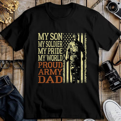 Gift for Dad Shirt, Funny Dad Unisex T-Shirt/Hoodie/Sweatshirt HLT00 – My Son Is A Soldier Hero Proud Army Dad US Military Father T-Shirt