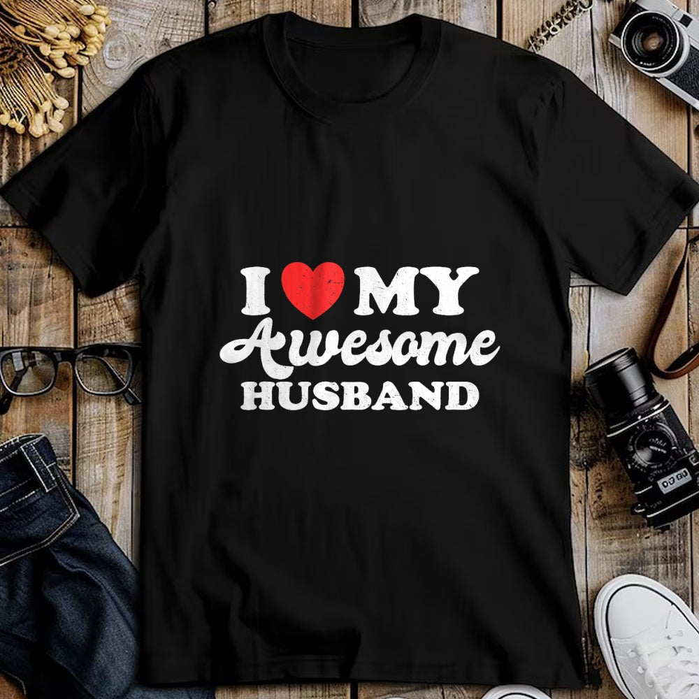 Best Wife Shirt, Wife and Husband Unisex T-Shirt/Hoodie/Sweatshirt HLT00 - I Love My Awesome Husband Funny Wife Married Women Sarcastic T-Shirt (1)