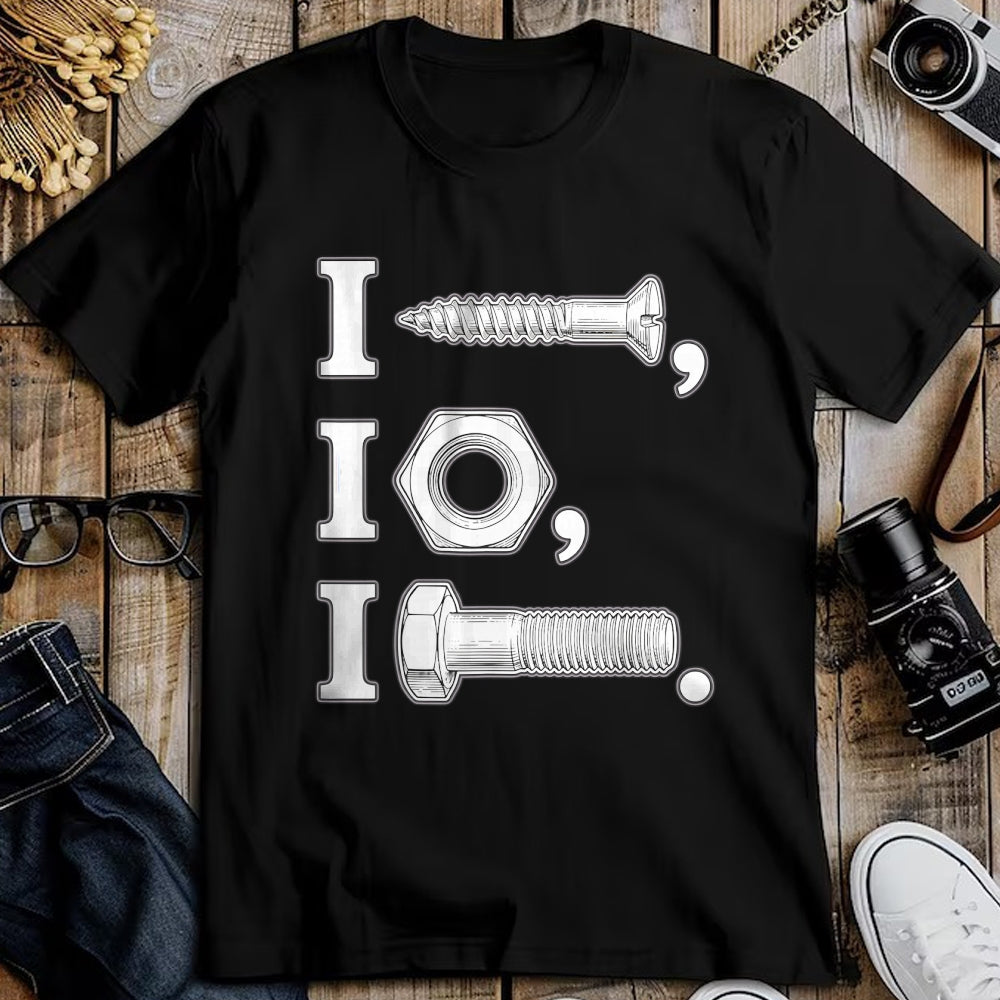Best Mechanic Life Shirt, Funny Mechanic UnisexT-Shirt/Hoodie/Sweatshirt HLT00 - I Screw I Nut I Bolt Funny Proud Mechanic Car for Men T-Shirt