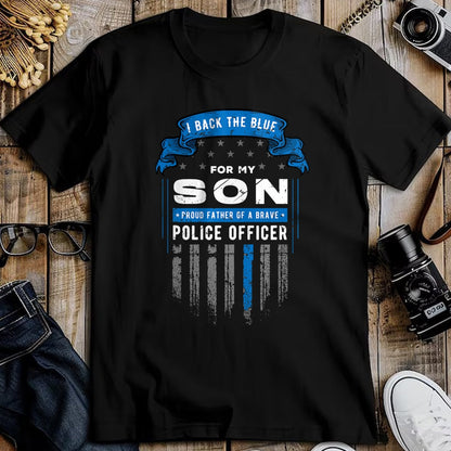 Gift for Dad Shirt, Funny Dad Unisex T-Shirt/Hoodie/Sweatshirt HLT00 – Police Officer I Back the Blue for my Son Proud Father T-Shirt