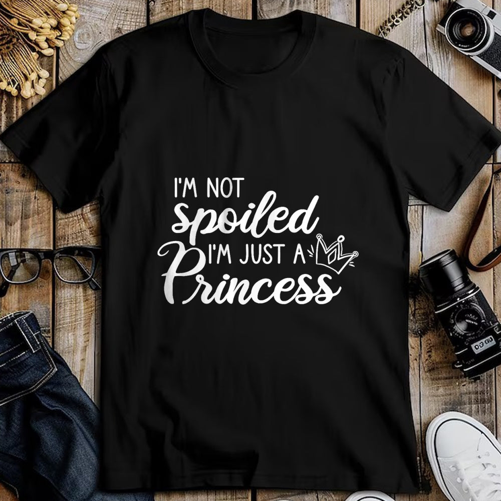 Best Wife Shirt, Wife and Husband Unisex T-Shirt/Hoodie/Sweatshirt HLT00 - I'm Not Spoiled I'm Just A Princess T-Shirt