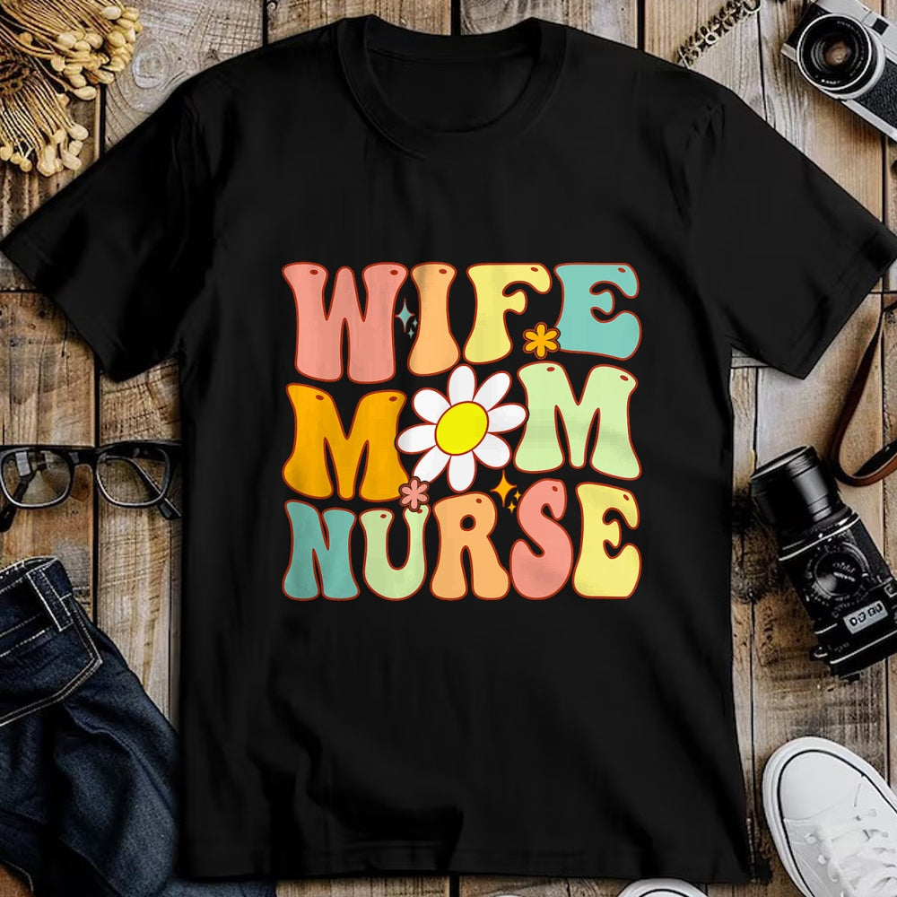 Funny Nurse Shirt, Nurse Unisex T-Shirt/Hoodie/Sweatshirt HLT00 - Retro groovy Wife Mom Nurse Women Mothers Day For Nurses T-Shirt
