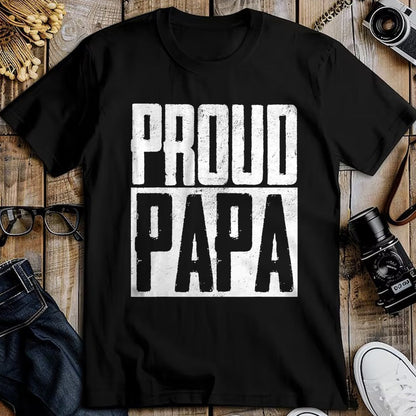 Gift for Dad Shirt, Funny Dad Unisex T-Shirt/Hoodie/Sweatshirt HLT00 – Proud Papa Father Fatherhood Parent Happy Father_s Day T-Shirt