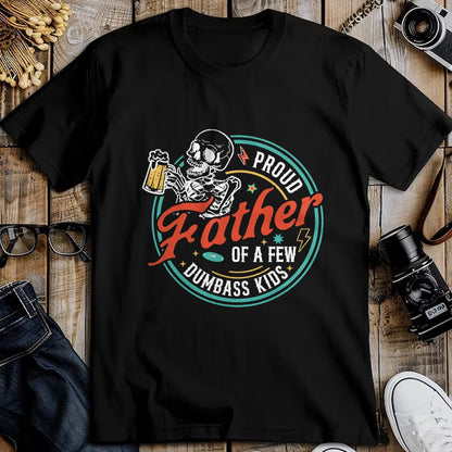 Gift for Dad Shirt, Funny Dad Unisex T-Shirt/Hoodie/Sweatshirt HLT00 – Proud Father Of A Few Dumbass Kids Funny Dad Love Family T-Shirt