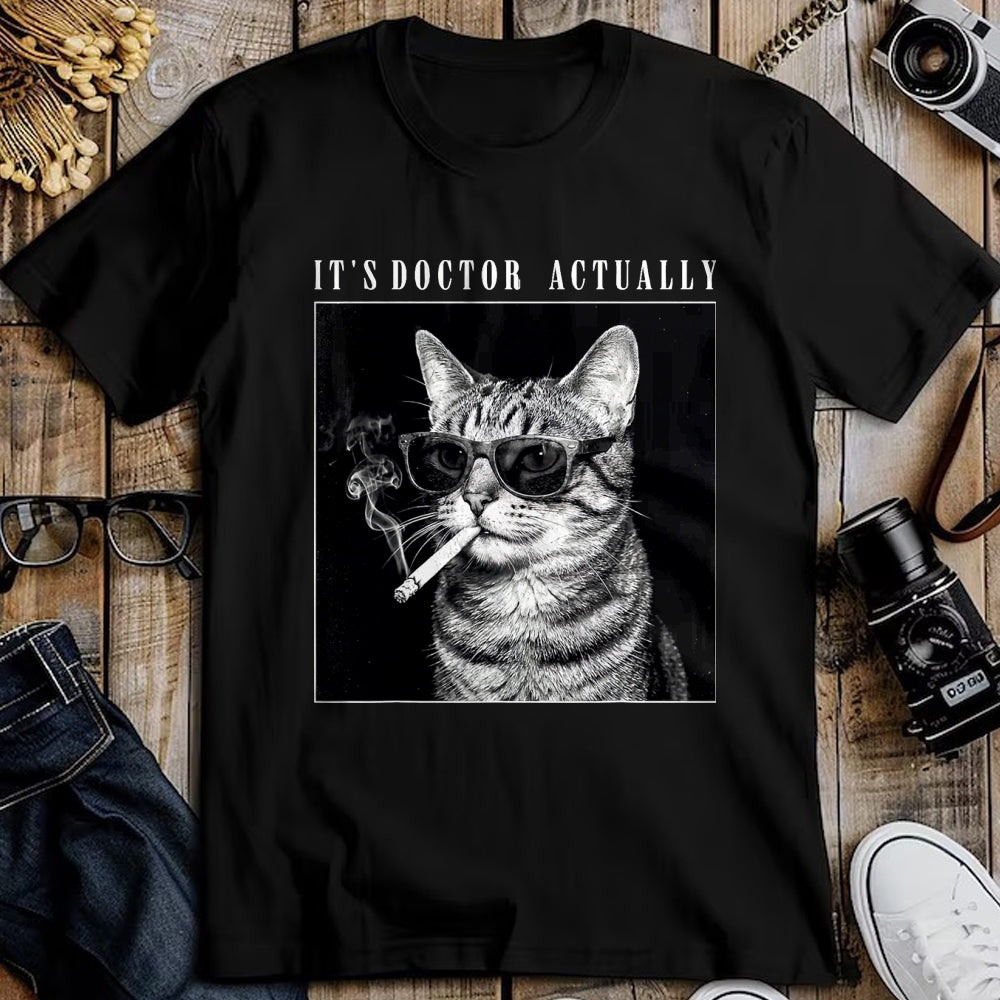 Best Doctor Shirt, Funny Doctor UnisexT-Shirt/Hoodie/Sweatshirt HLT00 - It's Doctor Actually Cool Smoking Cat Funny Phd Graduation T-Shirt, Men, Black, 3X-Large