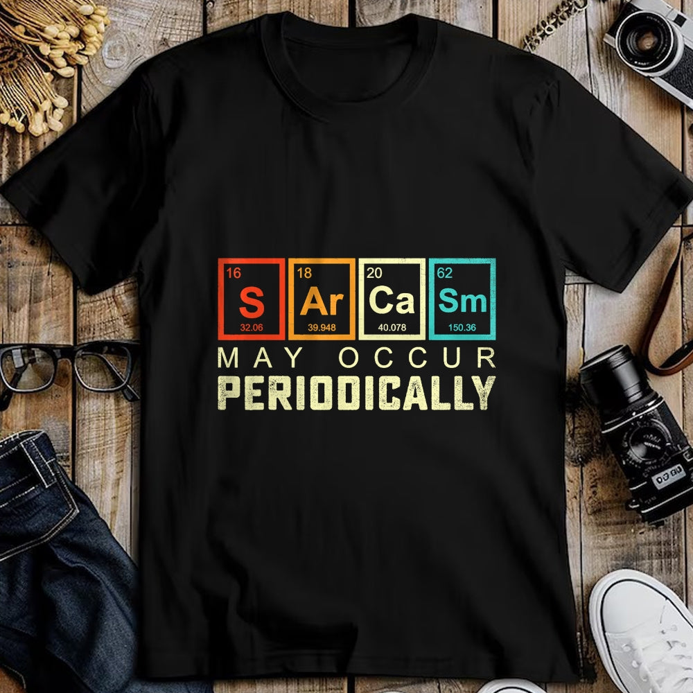Best Thanksgiving Family Shirt , Funny Thanksgiving UnisexT-Shirt/Hoodie/Sweatshirt HLT00 - Chemistry Sarcasm May Occur Periodically Periodic Table T-Shirt