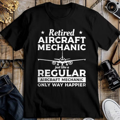 Best Mechanic Life Shirt, Funny Mechanic UnisexT-Shirt/Hoodie/Sweatshirt HLT00 - Retired Aircraft Mechanic Airplane Mechanics Retirement T-Shirt