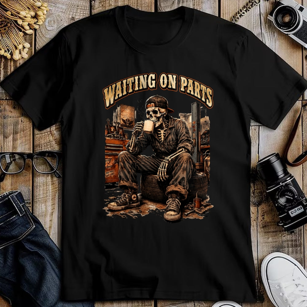 Best Mechanic Life Shirt, Funny Mechanic UnisexT-Shirt/Hoodie/Sweatshirt HLT00 - Waiting On Parts Funny Mechanic Skeleton Garage Father's Day T-Shirt
