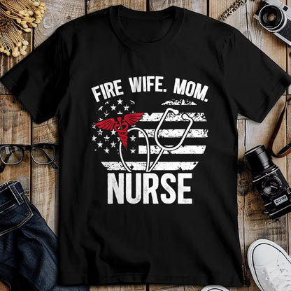 Funny Nurse Shirt, Nurse Unisex T-Shirt/Hoodie/Sweatshirt HLT00 - Fire Wife Mom Nurse Proud Firefighter Wife Nurse T-Shirt