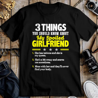 Best Wife Shirt, Wife and Husband Unisex T-Shirt/Hoodie/Sweatshirt HLT00 - 3 Things You Should Know About My Spoiled Girlfriend - Funny Premium T-Shirt