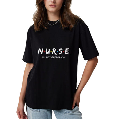 Funny Nurse Shirt, Nurse Unisex T-Shirt/Hoodie/Sweatshirt HLT00 - Cute Nurse Shirt I will Be There For You Gift For RN & LPN T-Shirt