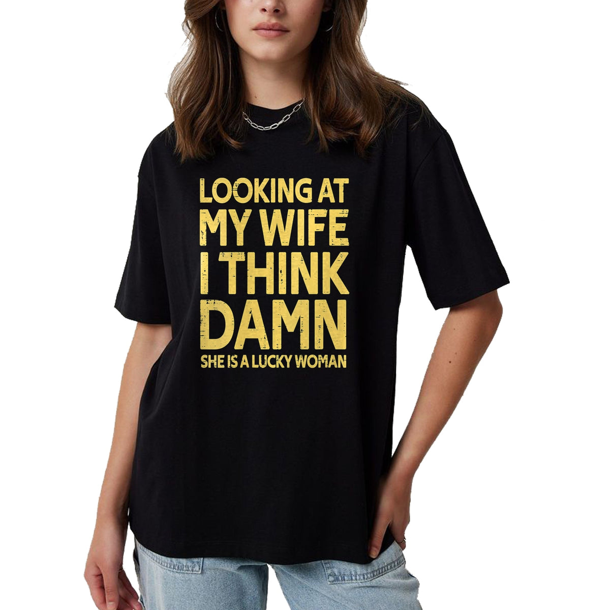 Best Wife Shirt, Wife and Husband Unisex T-Shirt/Hoodie/Sweatshirt HLT00 - Gift for wife T shirt, lucky wife   Womens My Wife Is A Lucky Woman Husband Gift Wife Themed Gift V-