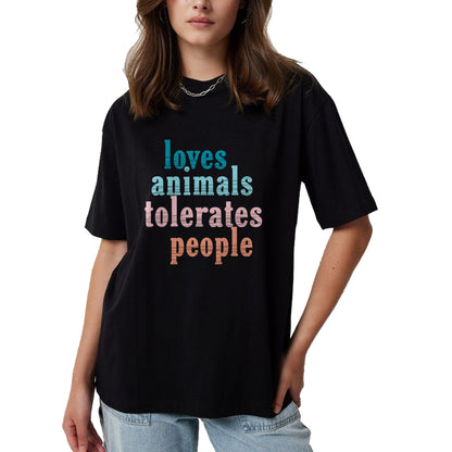 Dog Love Shirt, Dog Lover Gift T-Shirt/Hoodie/Sweatshirt HLT00 - Loves Animals Tolerates People Funny Animal Lover Dog Mom T-Shirt
