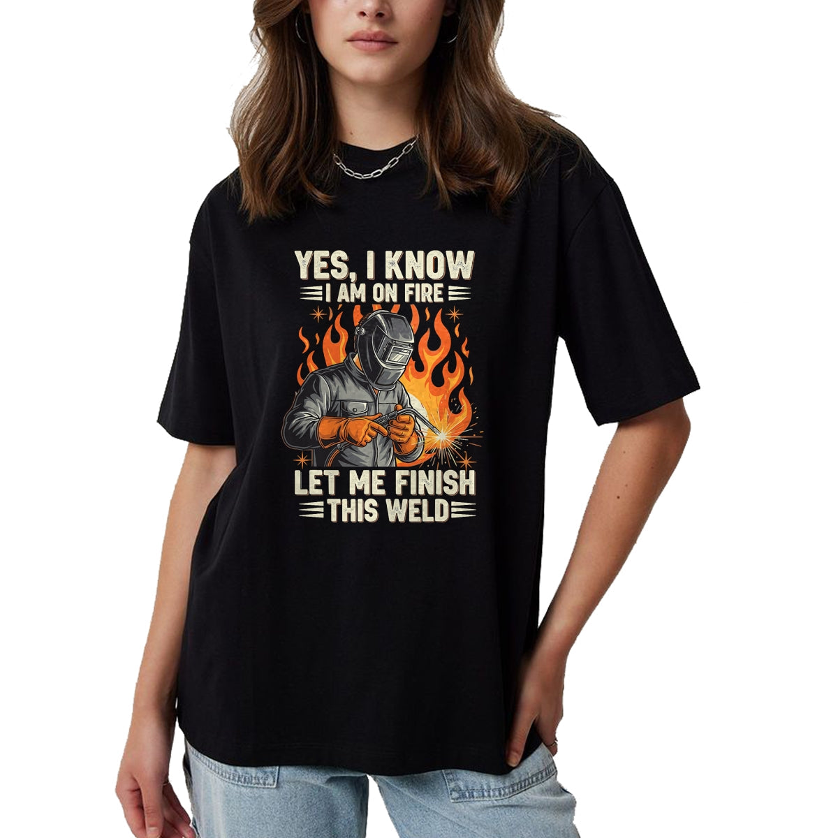 Best Mechanic Life Shirt, Funny Mechanic UnisexT-Shirt/Hoodie/Sweatshirt HLT00 - Funny Welder Welding Yes I Know I Am On Fire T-Shirt