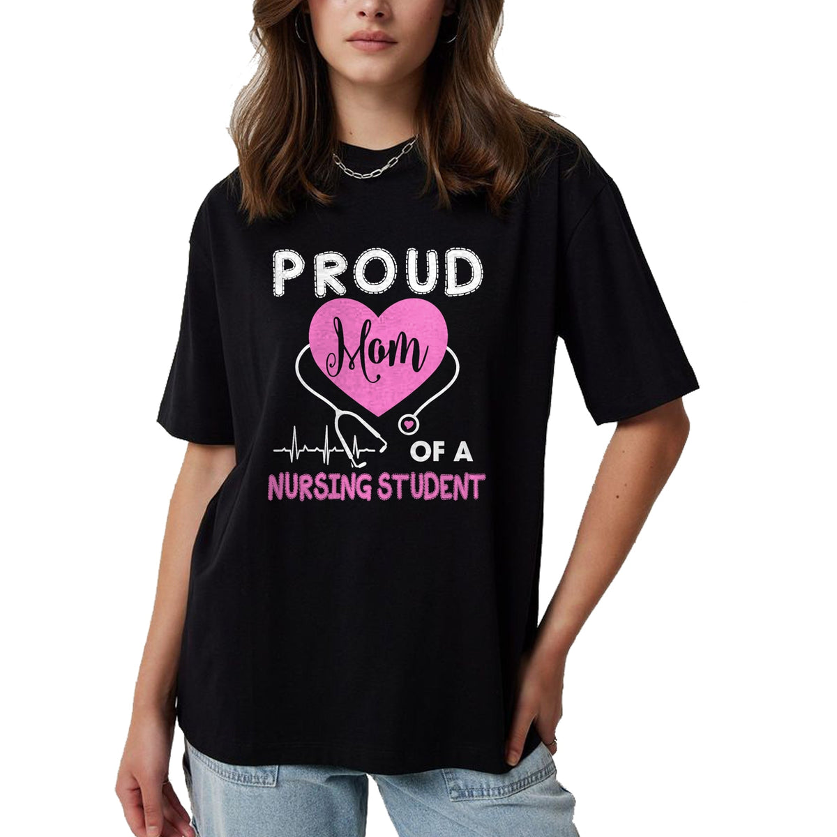 Funny Nurse Shirt, Nurse Unisex T-Shirt/Hoodie/Sweatshirt HLT00 - Womens Proud Mom Of A Nursing Student TShirt Nurse Tee Gifts T-Shirt (1)