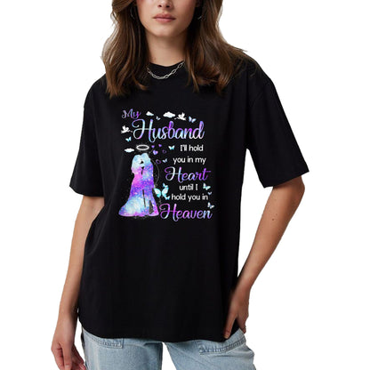Best Wife Shirt, Wife and Husband Unisex T-Shirt/Hoodie/Sweatshirt HLT00 - My Husband in Heaven T-Shirt