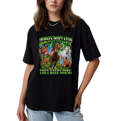 Best Horse Lover Shirt , Funny Horse UnisexT-Shirt/Hoodie/Sweatshirt HLT00 - Horses Dont Stop They Keep Going Equestrian Horse Lover T-Shirt