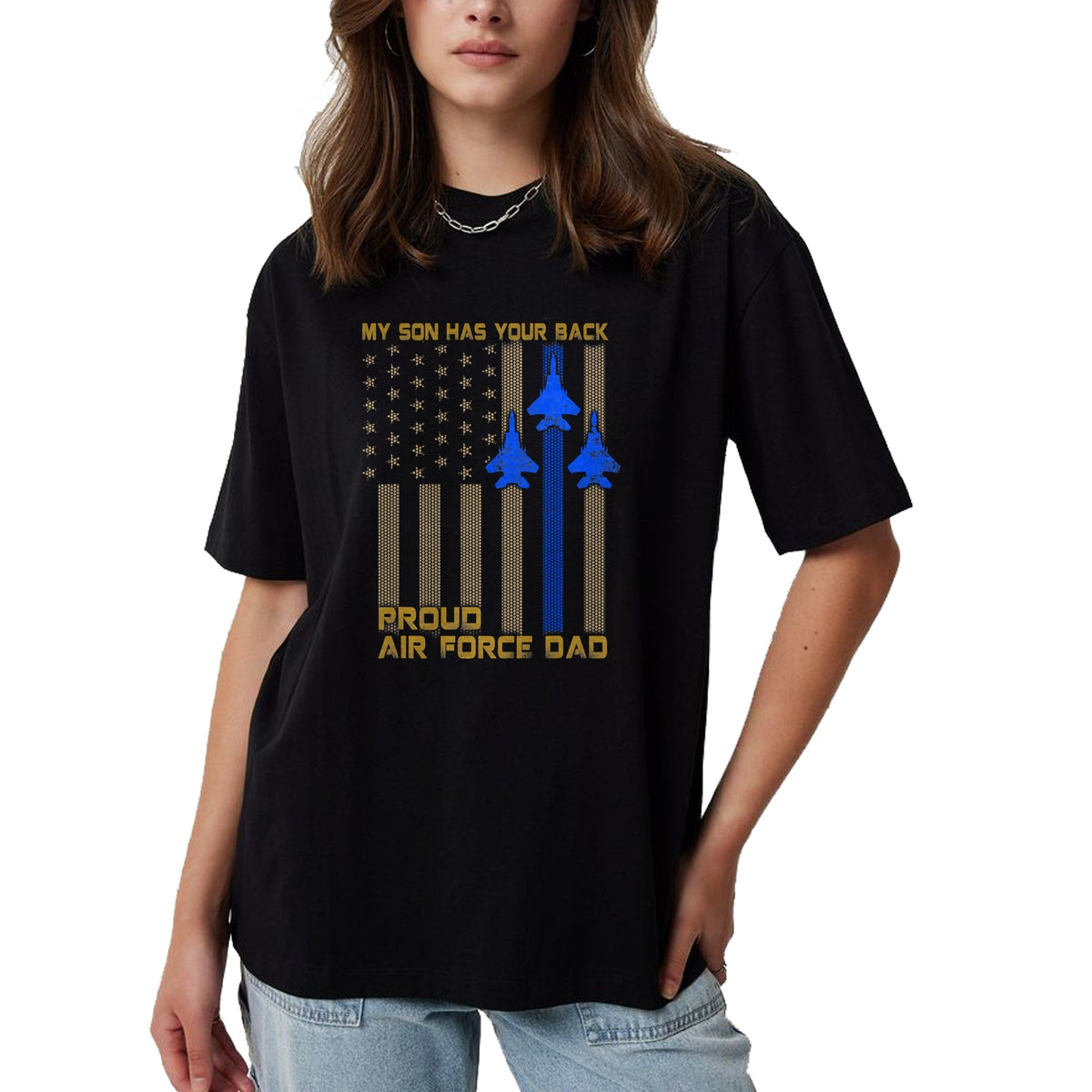 Gift for Dad Shirt, Funny Dad Unisex T-Shirt/Hoodie/Sweatshirt HLT00 – Mens Proud Air Force Dad My Son Has Your Back T-Shirt