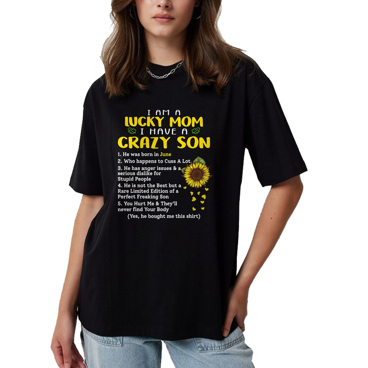 Gift for Mom Shirt, Funny Mom Unisex T-Shirt/Hoodie/Sweatshirt HLT00 - I am a lucky mom i have a crazy son he was born in june T-Shirt