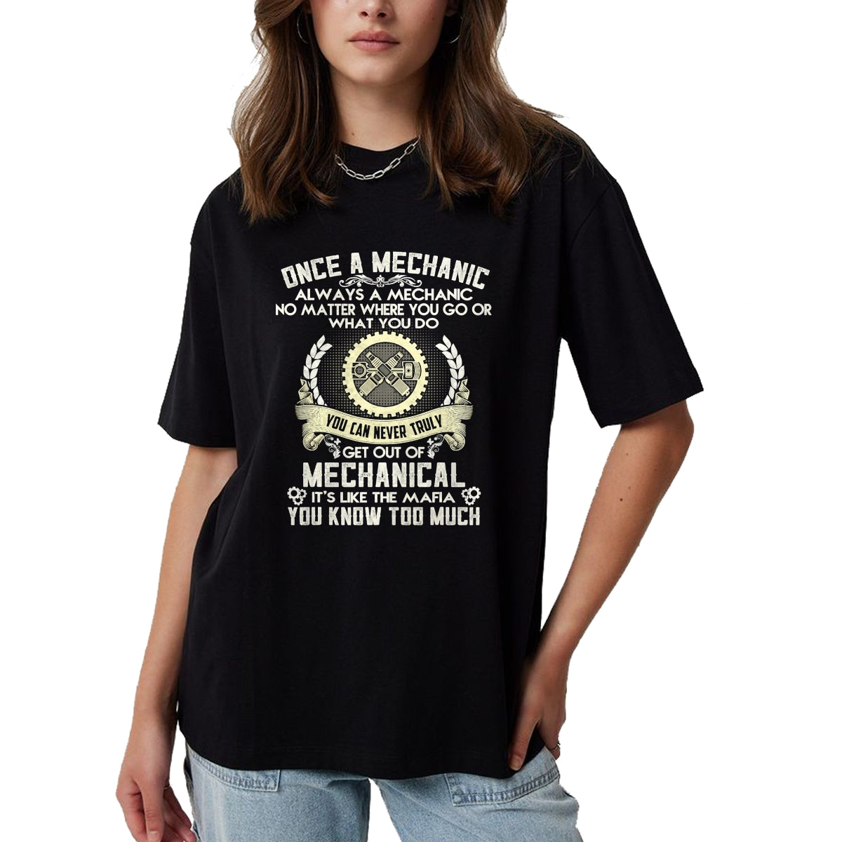 Best Mechanic Life Shirt, Funny Mechanic UnisexT-Shirt/Hoodie/Sweatshirt HLT00 - Once A Mechanic Always A Mechanic T-Shirt