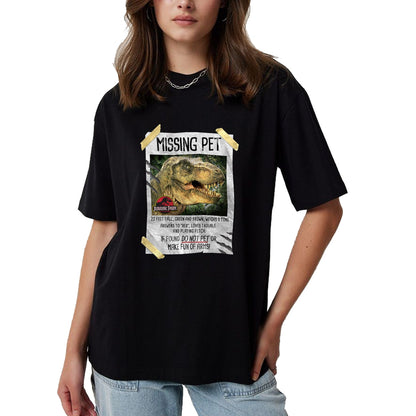 Best Dinosaur Lover Shirt, Funny Dinosaur UnisexT-Shirt/Hoodie/Sweatshirt HLT00 - Jurassic Park Missing Pet T-Rex Poster Taped Graphic Tee T-Shirt