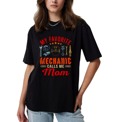 Best Mechanic Life Shirt, Funny Mechanic UnisexT-Shirt/Hoodie/Sweatshirt HLT00 - Vintage My Favorite Mechanic Calls Me Mom Funny Mechanic T-Shirt