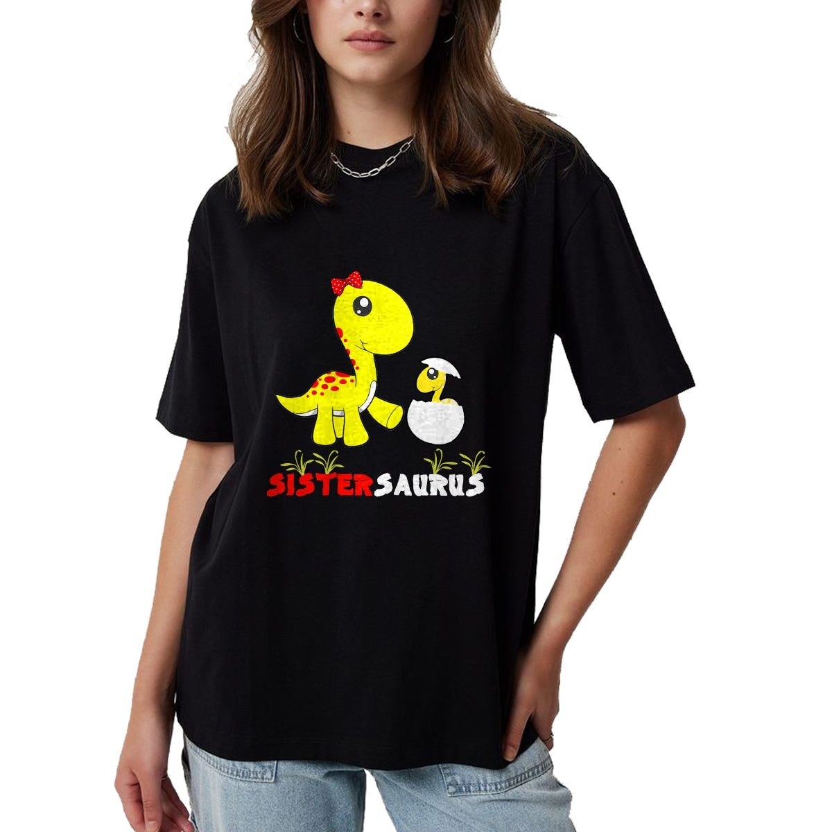 Best Dinosaur Lover Shirt, Funny Dinosaur UnisexT-Shirt/Hoodie/Sweatshirt HLT00 - Sistersaurus Dinosaur Sister Sister T-Shirt