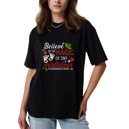 Funny Nurse Shirt, Nurse Unisex T-Shirt/Hoodie/Sweatshirt HLT00 - Magic of Tiny Mistletoes Tee Labor And Delivery Christmas T-Shirt