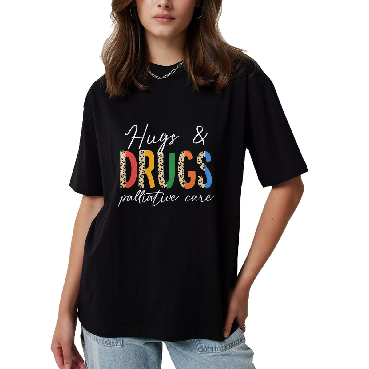 Funny Nurse Shirt, Nurse Unisex T-Shirt/Hoodie/Sweatshirt HLT00 - Hugs & Drugs Palliative Care Nurse Squad Nursing Medical T-Shirt