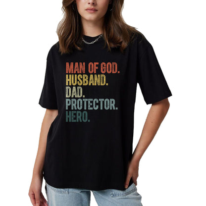Best Wife Shirt, Wife and Husband Unisex T-Shirt/Hoodie/Sweatshirt HLT00 - Man of God Husband Dad Protector Hero Father's Day Men T-Shirt