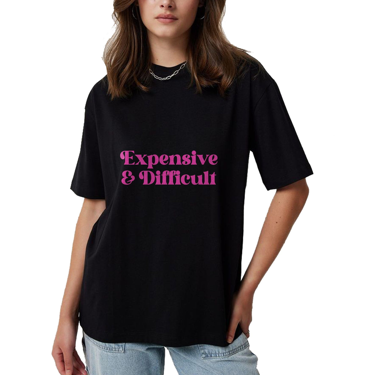 Best Wife Shirt, Wife and Husband Unisex T-Shirt/Hoodie/Sweatshirt HLT00 - Expensive & Difficult Funny Spoiled Self Entitled Brat Girl T-Shirt