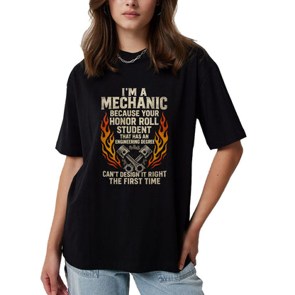 Best Mechanic Life Shirt, Funny Mechanic UnisexT-Shirt/Hoodie/Sweatshirt HLT00 - I'm A Mechanic - Funny Car Repair Garage DIY T-Shirt