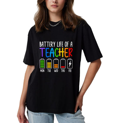 Best Teacher Shirt, Funny Teacher UnisexT-Shirt/Hoodie/Sweatshirt HLT00 - Battery Life of A Teacher Funny School Teacher Appreciation T-Shirt