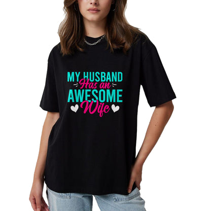 Best Wife Shirt, Wife and Husband Unisex T-Shirt/Hoodie/Sweatshirt HLT00 - My Husband has an awesome Wife T-Shirt (1)