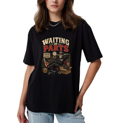 Best Mechanic Life Shirt, Funny Mechanic UnisexT-Shirt/Hoodie/Sweatshirt HLT00 - Waiting On Parts Funny Mechanic Skeleton Auto Repair Humor T-Shirt