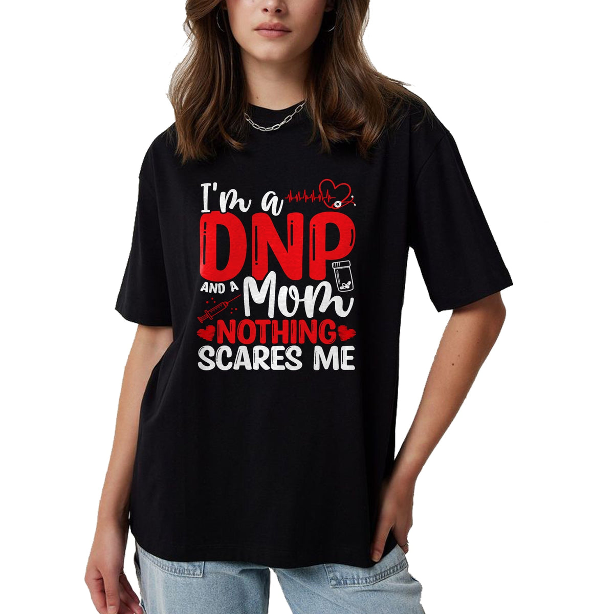 Funny Nurse Shirt, Nurse Unisex T-Shirt/Hoodie/Sweatshirt HLT00 - DNP Doctor Mothers Day DNP Nurse Graduation Mom Nursing T-Shirt