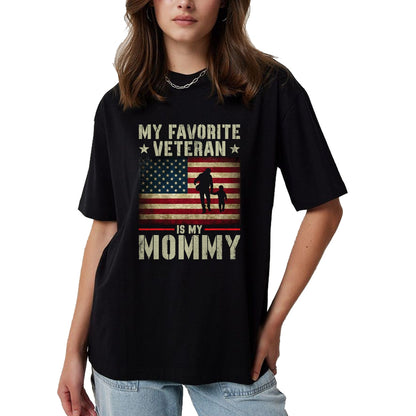 Proud Veteran Shirt, Funny Veteran UnisexT-Shirt/Hoodie/Sweatshirt HLT00 - My Favorite Veteran is My Mommy American Flag Veteran Day Women Kids Men T-Shirt