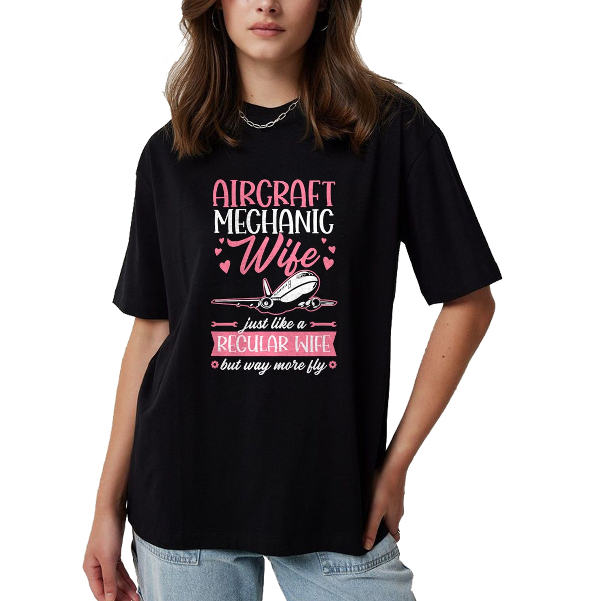 Best Mechanic Life Shirt, Funny Mechanic UnisexT-Shirt/Hoodie/Sweatshirt HLT00 - Aircraft Mechanic Limited Edition - Aircraft Mechanic Wife Like A Regular Wife But Way More Fly T-Shirt