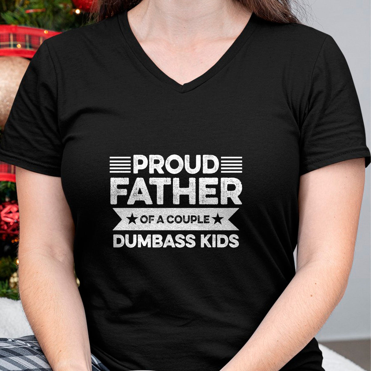 Gift for Dad Shirt, Funny Dad Unisex T-Shirt/Hoodie/Sweatshirt HLT00 – Proud Father Of A Couple Dumbass Kids - Funny Father_s Day T-Shirt