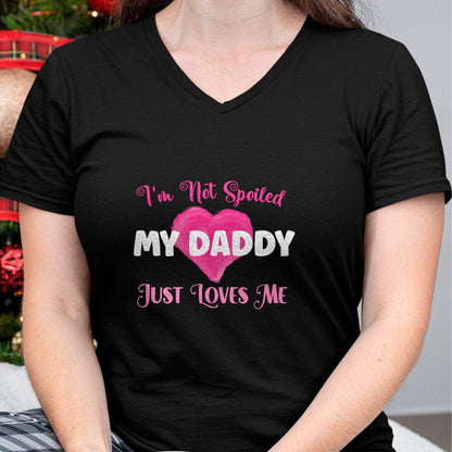 Best Wife Shirt, Wife and Husband Unisex T-Shirt/Hoodie/Sweatshirt HLT00 - I'm Not Spoiled My Daddy Just Loves Me Dad Daughter T-Shirt (1)