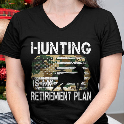 Funny Hunting Shirt, Gift For Hunting Lover Unisex T-Shirt/Hoodie/Sweatshirt HLT00 - Hunting Is My Retirement Plan Deer Camo American USA Flag T-Shirt