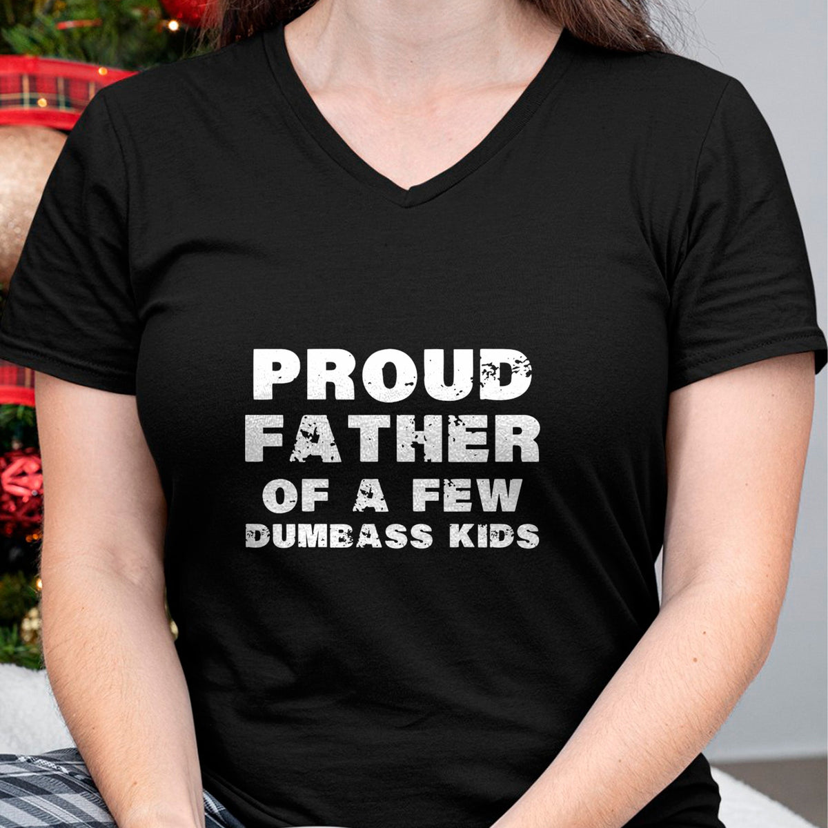 Gift for Dad Shirt, Funny Dad Unisex T-Shirt/Hoodie/Sweatshirt HLT00 – Proud Father Of A Few Dumbass Kids Father_s Day Shirt T-Shirt