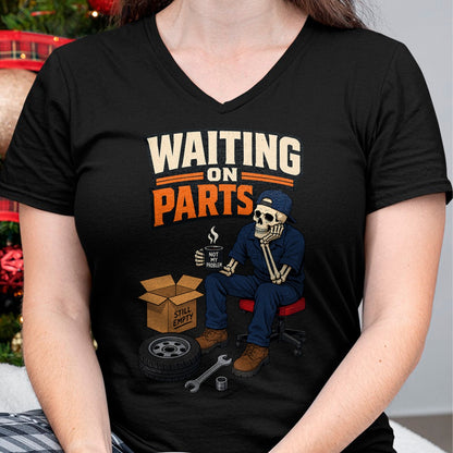 Best Mechanic Life Shirt, Funny Mechanic UnisexT-Shirt/Hoodie/Sweatshirt HLT00 - Waiting On Parts Auto Mechanic Skeleton Garage Humor T-Shirt