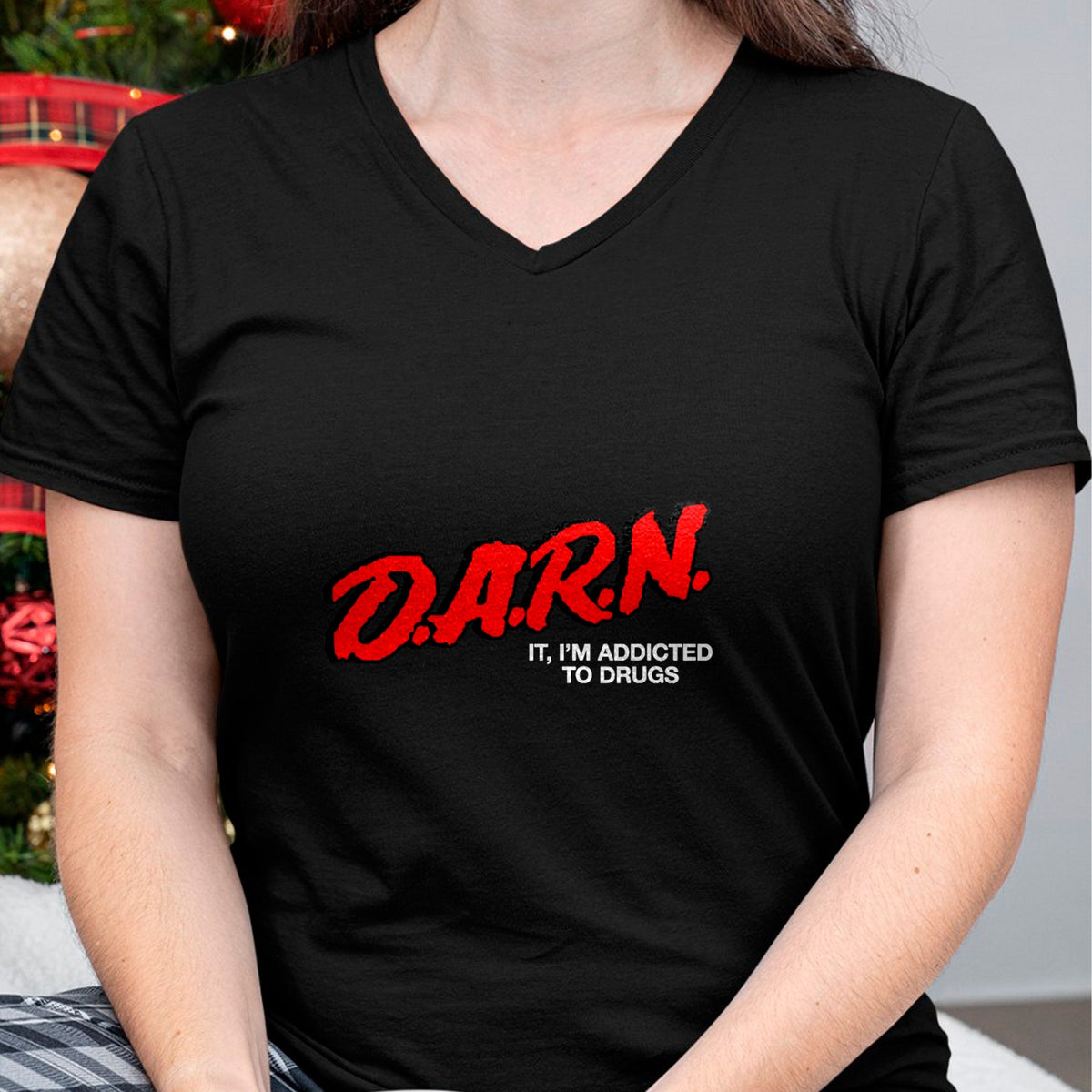 Gift for Dad Shirt, Funny Dad Unisex T-Shirt/Hoodie/Sweatshirt HLT00 – D.A.R.N. It I_m Addicted To Drugs OFFICIAL Funny Saying T-Shirt