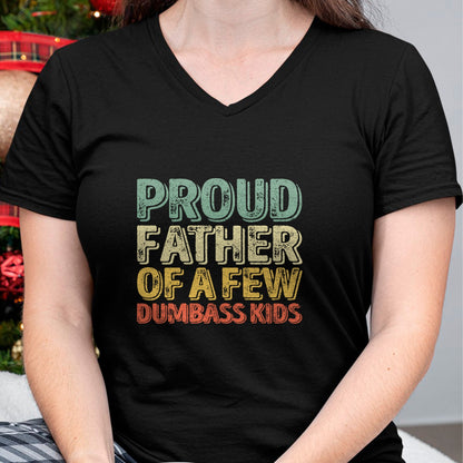 Gift for Dad Shirt, Funny Dad Unisex T-Shirt/Hoodie/Sweatshirt HLT00 – Proud Father Of A Few Dumbass Kids Shirt Christmas Gift Long Sleeve T-Shirt