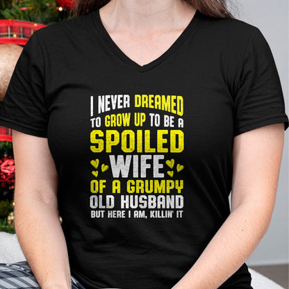 Best Wife Shirt, Wife and Husband Unisex T-Shirt/Hoodie/Sweatshirt HLT00 - Gift for wife T shirt, spoiled wife   Spoiled Wife Grumpy Old Spoiled Wife Of A Grumpy Old Husband T