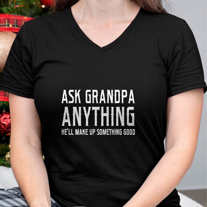 Best Grandpa Shirt, Proud Grandpa Unisex T-Shirt/Hoodie/Sweatshirt HLT00 - Ask Grandpa Anything He'll Make Up Something Good Fathers T-Shirt